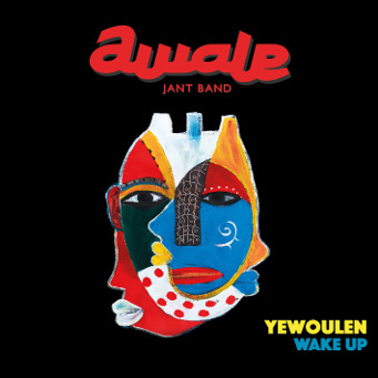 Awale “Yewoulen”  ARC Music, 2020
