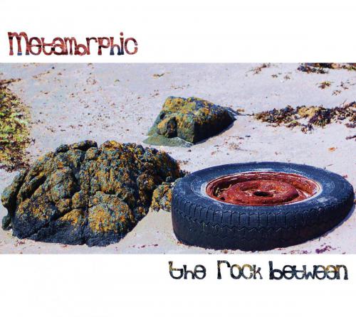 Metamorphic’s “The Rock Between” F-ire Label, 2011